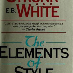 Cover of The Elements of Style by William Strunk Jr. and E. B. White