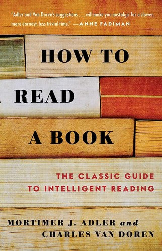 Cover of How to Read a Book by Mortimer J. Adler and Charles Van Doren